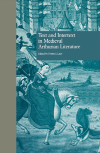 Cover image: Text and Intertext in Medieval Arthurian Literature 1st edition 9781138997639