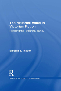 Omslagafbeelding: The Maternal Voice in Victorian Fiction 1st edition 9780815327776