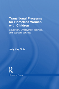 Imagen de portada: Transitional Programs for Homeless Women with Children 1st edition 9780815333166