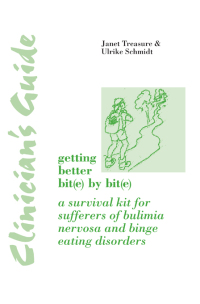 Cover image: Clinician's Guide: Getting Better Bit(e) by Bit(e) 1st edition 9780863777301