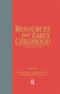 Cover image: Resources for Early Childhood 1st edition 9780824073954