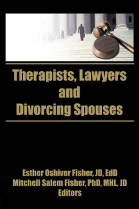 Immagine di copertina: Therapists, Lawyers, and Divorcing Spouses 1st edition 9780866561693