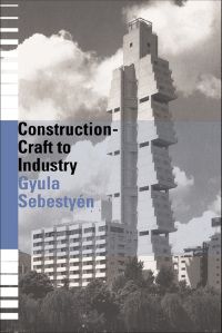 表紙画像: Construction - Craft to Industry 1st edition 9781138460744