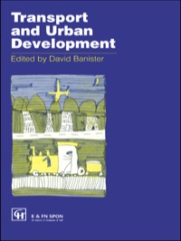 صورة الغلاف: Transport and Urban Development 1st edition 9780415512152