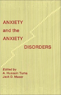 Titelbild: Anxiety and the Anxiety Disorders 1st edition 9780898595321