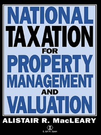 صورة الغلاف: National Taxation for Property Management and Valuation 1st edition 9781138162884