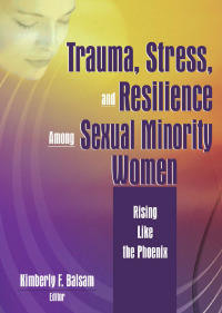 Titelbild: Trauma, Stress, and Resilience Among Sexual Minority Women 1st edition 9781560233060