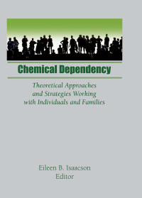 Cover image: Chemical Dependency 1st edition 9781560241485