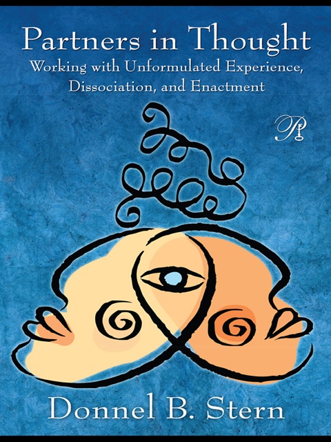 Partners in Thought: Working with Unformulated Experience, Dissociation, and Enactment, 1st Edition - FULL INSTANT DOWNLOAD | PDF DOCX EPUB