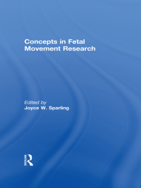 صورة الغلاف: Concepts in Fetal Movement Research 1st edition 9781138971448
