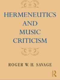 Cover image: Hermeneutics and Music Criticism 1st edition 9780415998598