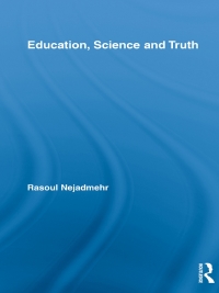 Omslagafbeelding: Education, Science and Truth 1st edition 9780415997676