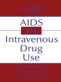 Omslagafbeelding: AIDS and Intravenous Drug Use 1st edition 9781560321415