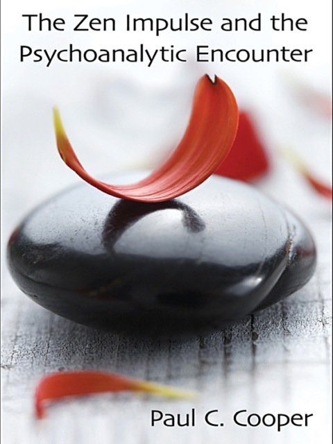 The Zen Impulse and the Psychoanalytic Encounter, 1st Edition - FULL INSTANT DOWNLOAD | PDF DOCX EPUB