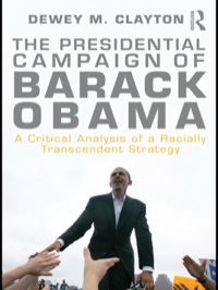 Imagen de portada: The Presidential Campaign of Barack Obama 1st edition 9780415997348