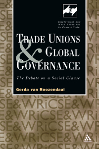 صورة الغلاف: Trade Unions and Global Governance 1st edition 9780826456601
