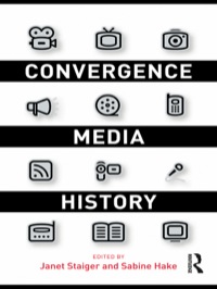 صورة الغلاف: Convergence Media History 1st edition 9780415996624