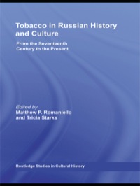 صورة الغلاف: Tobacco in Russian History and Culture 1st edition 9780415996556