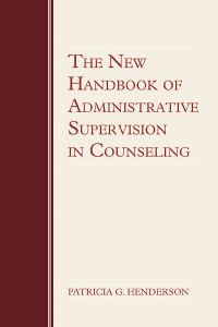 Imagen de portada: The New Handbook of Administrative Supervision in Counseling 1st edition 9780415995832