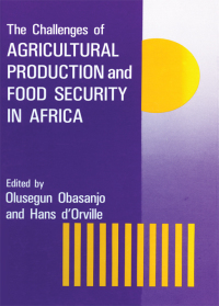 Titelbild: The Challenges Of Agricultural Production And Food Security In Africa 1st edition 9780844817248