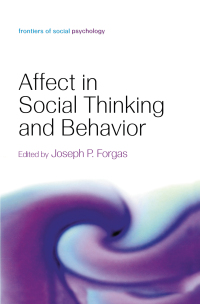 Cover image: Affect in Social Thinking and Behavior 1st edition 9781841694542