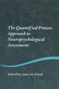 Imagen de portada: The Quantified Process Approach to Neuropsychological Assessment 1st edition 9781138006232