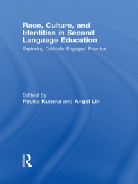 Imagen de portada: Race, Culture, and Identities in Second Language Education 1st edition 9780415995078