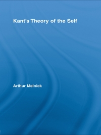 صورة الغلاف: Kant’s Theory of the Self 1st edition 9780415887793