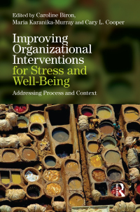 Cover image: Improving Organizational Interventions For Stress and Well-Being 1st edition 9781848720565