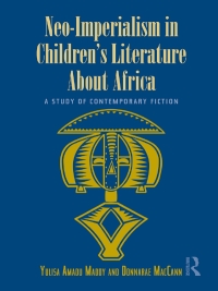 Omslagafbeelding: Neo-Imperialism in Children's Literature About Africa 1st edition 9780415993906