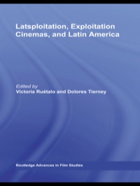 Cover image: Latsploitation, Exploitation Cinemas, and Latin America 1st edition 9780415898546