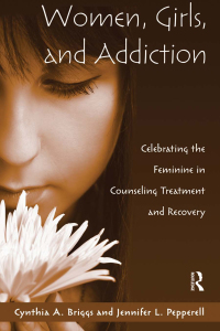 صورة الغلاف: Women, Girls, and Addiction 1st edition 9781138884403
