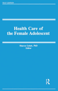 Cover image: Health and the Female Adolescent 1st edition 9780866564342