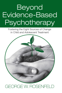 表紙画像: Beyond Evidence-Based Psychotherapy 1st edition 9780415993364