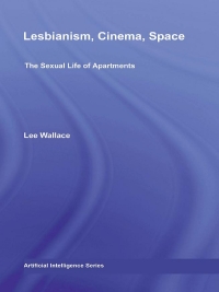 Cover image: Lesbianism, Cinema, Space 1st edition 9780415808026