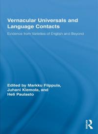 Omslagafbeelding: Vernacular Universals and Language Contacts 1st edition 9780415992398