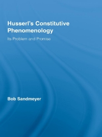 表紙画像: Husserl's Constitutive Phenomenology 1st edition 9780415991223