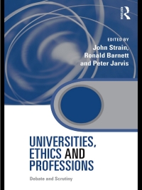 Omslagafbeelding: Universities, Ethics and Professions 1st edition 9780367603199