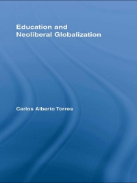Omslagafbeelding: Education and Neoliberal Globalization 1st edition 9780415991186