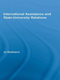 Imagen de portada: International Assistance and State-University Relations 1st edition 9780415541497