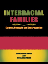 Cover image: Interracial Families 1st edition 9780415990332