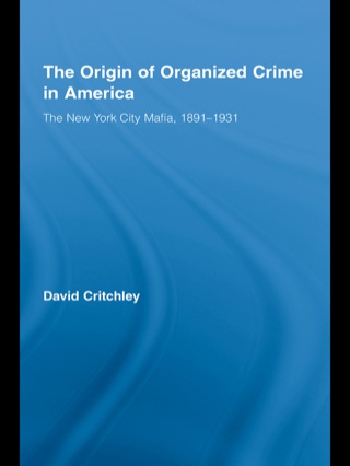 Titelbild: The Origin of Organized Crime in America 1st edition 9780415882576