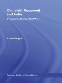 Cover image: Churchill, Roosevelt and India 1st edition 9780415541077