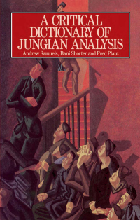 Imagen de portada: A Critical Dictionary of Jungian Analysis 1st edition 9780415059107