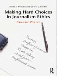 Cover image: Making Hard Choices in Journalism Ethics 1st edition 9780415990004