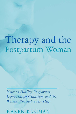 表紙画像: Therapy and the Postpartum Woman 1st edition 9780415989961
