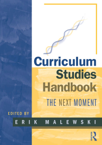 صورة الغلاف: Curriculum Studies Handbook - The Next Moment 1st edition 9780415989480