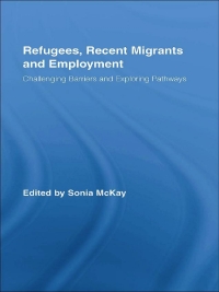 Omslagafbeelding: Refugees, Recent Migrants and Employment 1st edition 9780415807869