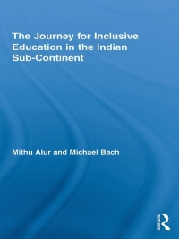 Cover image: The Journey for Inclusive Education in the Indian Sub-Continent 1st edition 9780415988766