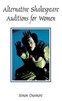 Imagen de portada: Alternative Shakespeare Auditions for Women 1st edition 9780878300761